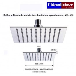 SOFFIONE DOCCIA ULTRA PIATTO SQUARE in acciaio INOX lucidato a specchio 300x300 mm.