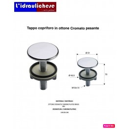 TAPPO COPRIFORO PER LAVABO Ø mm 50, in ottone cromato, tipo pesante