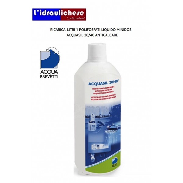 acqua brevetti acquasil 20/40, liquido antincrostante, anticalcare  polifosfati, acquasil