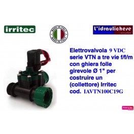 Elettrovalvola 9 VDC IRRITEC serie VTN a tre vie f/f/m con ghiera folle girevole Ø 1" Elettrovalvola 9 VDC IRRITEC serie VTN a tre vie f/f/m con ghiera folle girevole Ø 1"