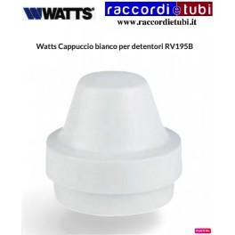 CAPPUCCIO BIANCO PER DETENTORE WATTS COD.RV195B